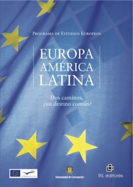 Europa - América Latina : Dos caminos, ¿un destino común?