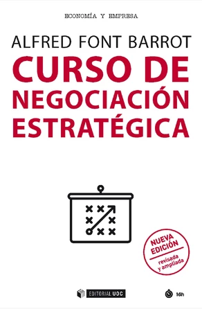 Curso de negociación estratégica (nueva edición revisada y ampliada)