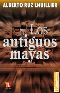 Los antiguos mayas