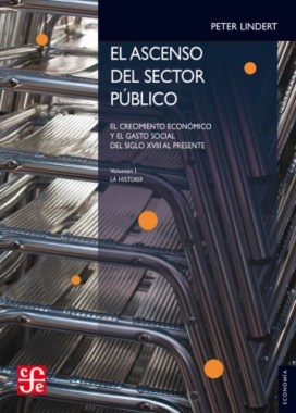 El ascenso del sector público : el crecimiento económico y el gasto social: del siglo XVIII al presente