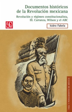 Documentos históricos de la Revolución mexicana 