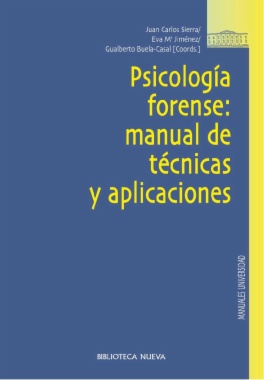 Psicología Forense. Manual de técnicas y aplicaciones
