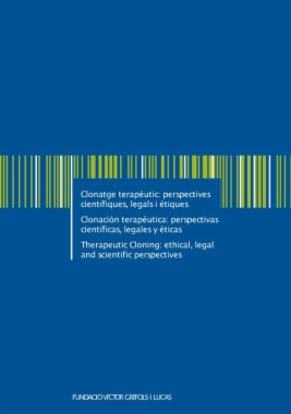 Clonación terapéutica: perspectivas científicas, legales y éticas
