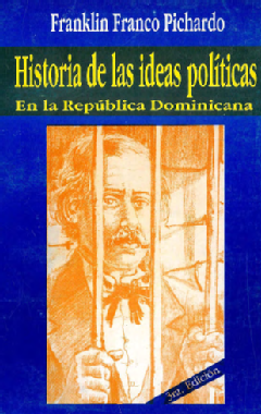Historia de las ideas políticas en la República Dominicana