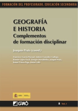 Geografía e historia : complementos de formación disciplinar