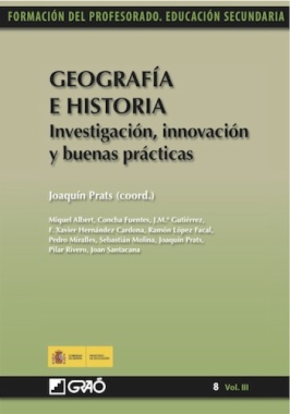 Geografía e historia : investigación, innovación y buenas prácticas