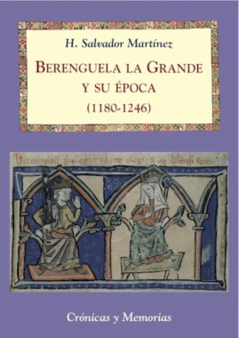 Imagen de apoyo de  Berenguela la Grande y su época (1180-1246)