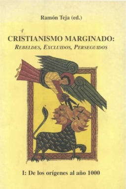 Imagen de apoyo de  Cristianismo Marginado - I: De los orígenes al año 1000