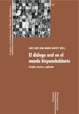 El diálogo oral en el mundo hispanohablante