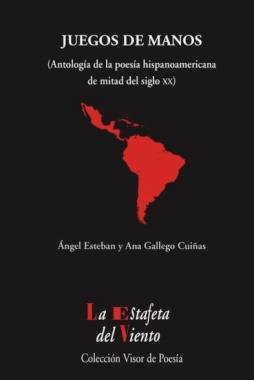 Juego de manos antología de la poesía hispanoamericana de mitad del s. XX