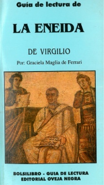 Guía de lectura de : La eneida, de Virgilio