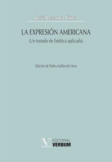 La expresión americana (Un tratado de Estética aplicada)
