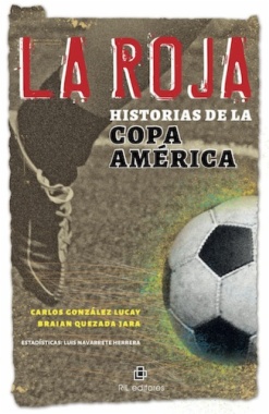 La Roja: historias de la Copa América