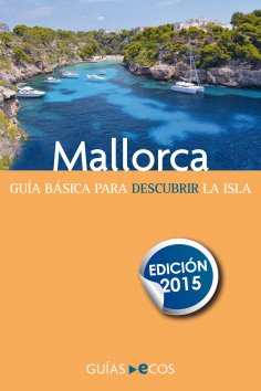 Mallorca: en un fin de semana