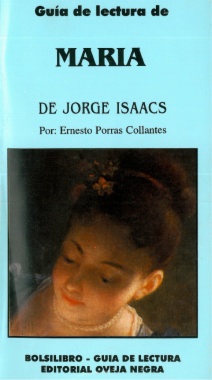 Guía de lectura de : Maria, de Jorge Isaacs