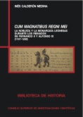 Cum magnatibus regni mei (1157-1230)