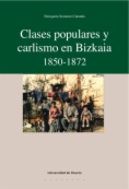 Clases populares y carlismo en Bizkaia 1850-1872