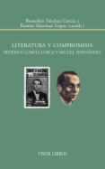 Literatura y compromiso: Federico García Lorca y Miguel Hernández