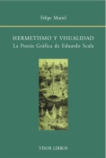 Hermetismo y visualidad: la poesía gráfica de Eduardo Scala