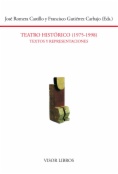 Teatro histórico (1975-1998) : Textos y representaciones : Actas del VIII Seminario Internacional del Instituto de Semiótica Literaria, Teatral y Nuevas Tecnologías de la UNED, Cuenca, UIMP, 25-28 de junio, 1998