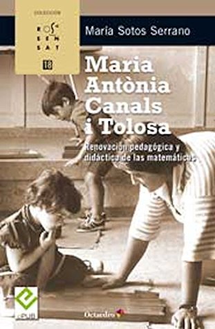 Maria Antònia Canals i Tolosa: renovación pedagógica y didáctica de las matemáticas
