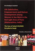 Life Satisfaction, Empowerment and Human Development among Women in Sex Work in the Red Light Area of Pune (Maharashtra, India)