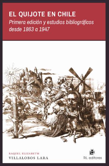 El Quijote en Chile: primera edición y estudios bibliográficos desde 1869 a 1947