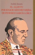 El llanto por Ignacio Sánchez Mejías de Federico García Lorca