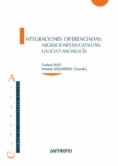 Integraciones diferenciadas: migraciones en Cataluña, Galicia y Andalucía