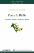 Kant y la Biblia. Principios kantianos de exégesis bíblica
