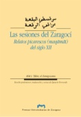 Las Sesiones del Zaragocí : relatos picarescos (maqamat) del siglo XII