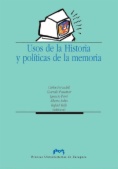 Usos de la Historia y políticas de la memoria