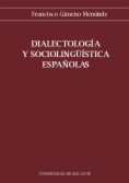 Dialectología y sociolingüística españolas