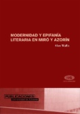 Modernidad y epifanía literaria en Miró y Azorín