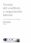 Teorías del conflicto y negociación laboral. Una perspectiva sociológica