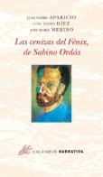 Las cenizas del Fénix, de Sabino Ordás