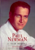 Paul Newman: el galán indomable