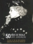 50 Años de Rodaje / 50 Urte Jardunean