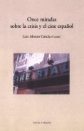 Once miradas sobre la crisis y el cine español