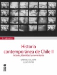 Historia contemporánea de Chile, Vol. 2. Actores, Identidad y Movimientos (2ª ed.)