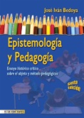 Epistemología y pedagogía : Ensayo crítico sobre el objeto y método pedagógicos (6a ed.)