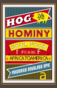 Hog and Hominy