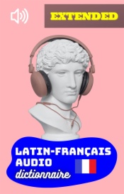 Latin-Français Audio Dictionnaire