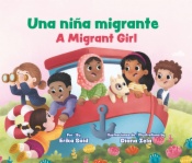 Una niña migrante = A Migrant Girl