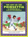 The gift of the poinsettia = El regalo de la flor de Nochebuena