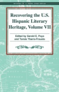 Recovering the U.S. Hispanic Literary Heritage, Vol. VII