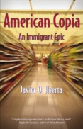 American copia : an immigrant epic