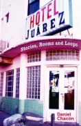 Hotel Juárez : stories, rooms and loops