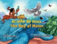 El niño de maíz = The Boy of Maize