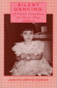 Silent dancing : a partial remembrance of a Puerto Rican childhood